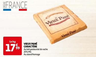 Vieux Pané - Caractère