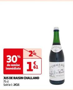 Challand - Jus De Raisin