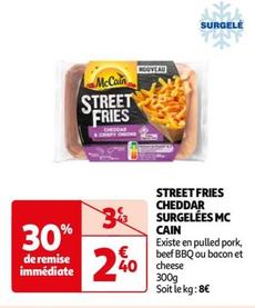 McCain - Street Fries Cheddar Surgelées