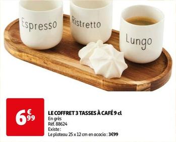 Le Coffret 3 Tasses À Café 9 Cl offre à 6,99€ sur Auchan Hypermarché