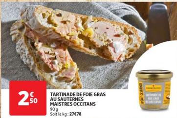 maistres occitans tartinade de foie gras au sauternes - promo et caractéristiques