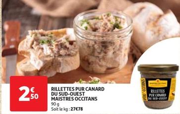 rillettes pur canard du sud-ouest - maistres occitans : promo et caractéristiques