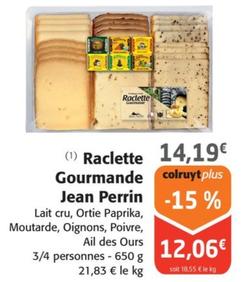 Jean Perrin - Raclette Gourmande
