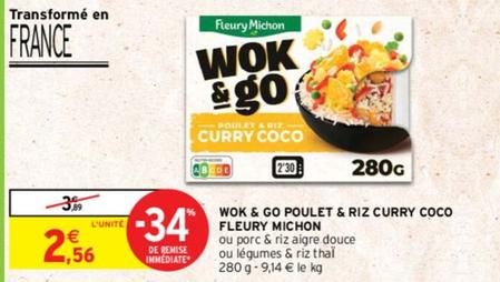 Fleury Michon - Wok & Go Poulet & Riz Curry Coco offre à 2,56€ sur Intermarché