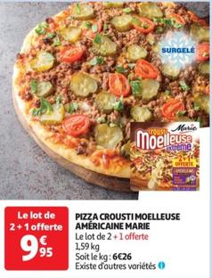 Marie - Pizza Crousti Moelleuse Américaine