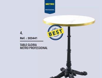 Metro - Professional Table Gloria offre sur Metro
