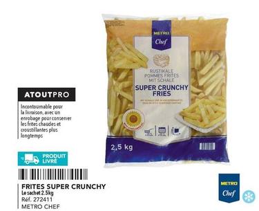 Metro Chef - Frites Super Crunchy  offre sur Metro