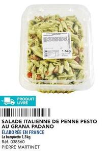 Salade Italienne De Penne Pesto Au Grana Padano offre sur Metro