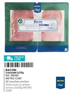 Bacon offre sur Metro