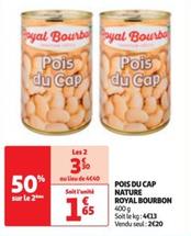 royal bourbon - pois du cap nature 