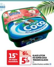 paradis glaces - glace letchi ou super coco 