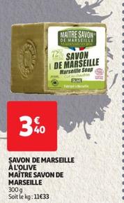 Savon de Marseille à l'olive - Le secret de Maître Savon de Marseille, promo exceptionnelle sur ce savon à base d'huile d'olive pure. Découvrez ses bienfaits pour votre peau !