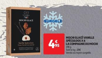 mochi glacé vanille spéculoos - la compagnie du mochi : une promo irrésistible pour des saveurs uniques en leur genre !