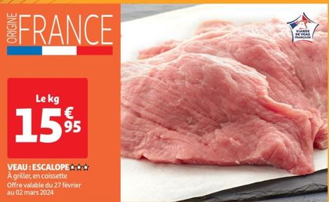 Veau Escalope offre à 15,95€ sur Auchan Supermarché