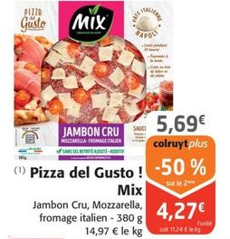 Mix - Pizza del Gusto! offre à 5,69€ sur Colruyt