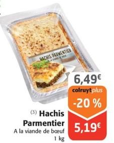 Hachis Parmentier  offre à 6,49€ sur Colruyt