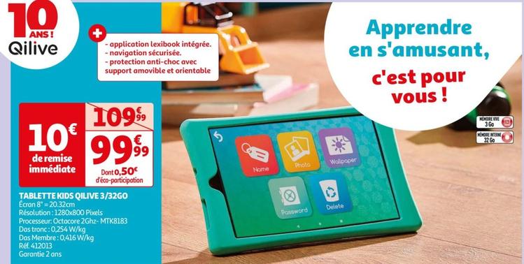 Qilive - Tablette Kids offre à 99,99€ sur Auchan Hypermarché
