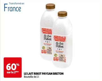 Paysan Breton - Le Lait Ribot offre sur Auchan Supermarché