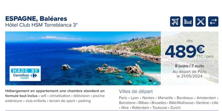 Carrefour - Espagne, Baléares offre à 489€ sur Carrefour