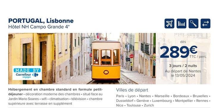 Carrefour - Portugal, Lisbonne offre à 289€ sur Carrefour