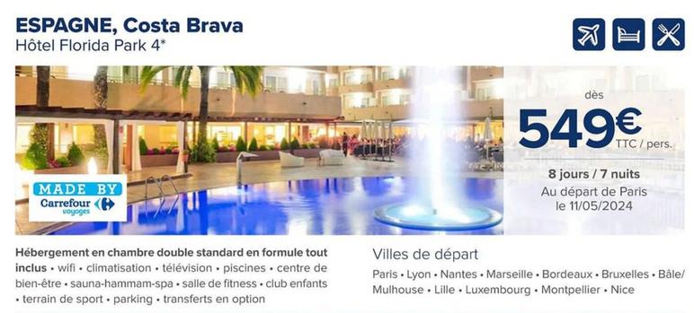 Espagne, Costa Brava offre à 549€ sur Carrefour Voyages