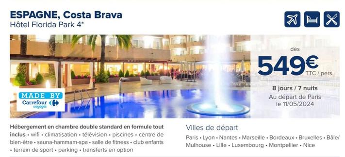 Carrefour - Espagne, Costa Brava offre à 549€ sur Carrefour City