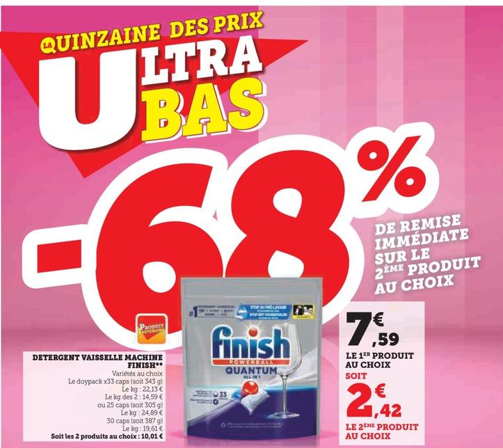Finish - Detergent Vaisselle Machine offre à 7,59€ sur Super U