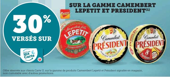 Président - Sur La Gamme Camembert Lepetit offre sur Super U
