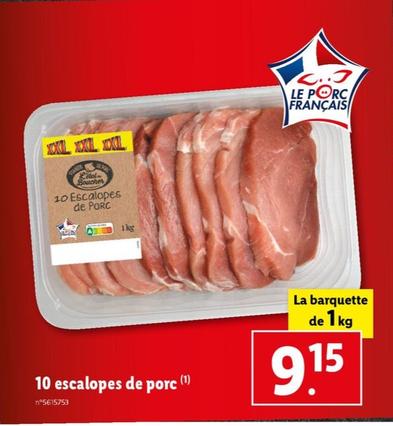 10 Escalopes De Porc offre à 9,15€ sur Lidl