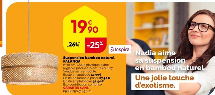 Inspire - Suspension Bambou Naturel Palanga offre à 19,9€ sur Weldom