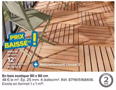 En Bois Exotique  offre à 12€ sur Castorama