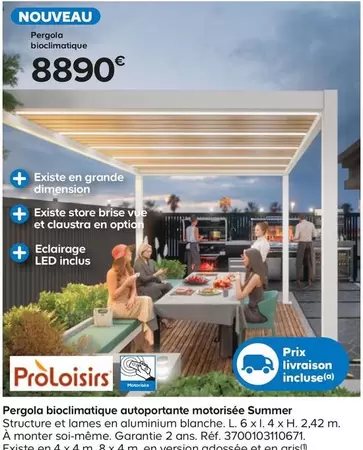 Proloisirs - Pergola Bioclimatique Autoportante Motorisée Summer offre à 8890€ sur Castorama