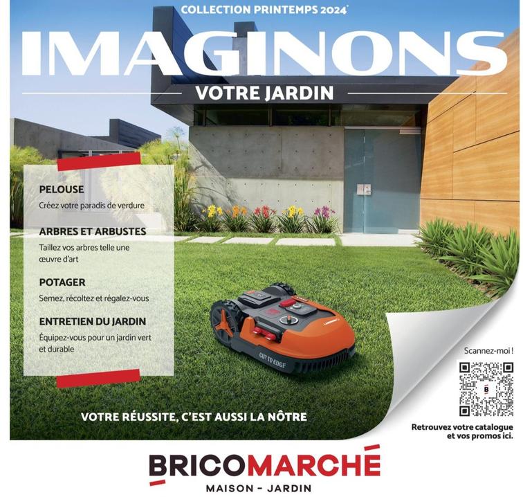 Bricomarche - Imaginons Votre Jardin offre sur Bricomarché