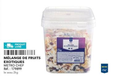 Metro Chef - Melange De Fruits Exotiques offre sur Metro