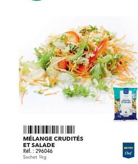 Mélange Crudités Et Salade offre sur Metro