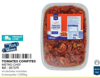 Metro - Chef Tomates Confites offre sur Metro