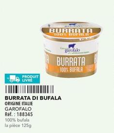 Garofalo - Burrata Di Bufala offre sur Metro