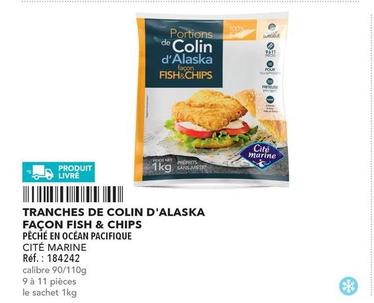 Cité Marine - Tranches De Colin D'alaska Façon Fish & Chips offre sur Metro