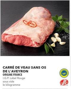 Carré De Veau Sans Os De L'Aveyron offre sur Metro