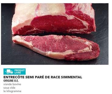 ENTRECÔTE SEMI PARÉ DE RACE SIMMENTAL offre sur Metro