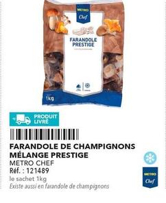 Metro - Chef Farandole De Champignons Mélange Prestige offre sur Metro