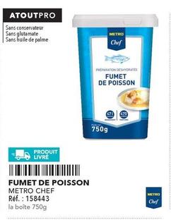 Metro Chef - Fumet De Poisson offre sur Metro