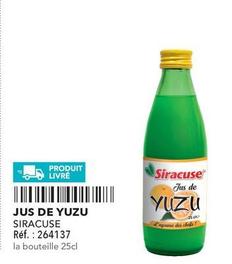  Siracuse - Jus De Yuzu offre sur Metro