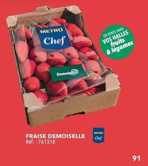 Metro - Chef Fraise Demoiselle offre sur Metro