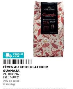 Valrhona - Fèves Au Chocolat Noir Guanaja offre sur Metro