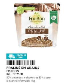 Fruibon - Praliné En Grains offre sur Metro