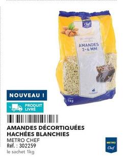 Metro - Chef Amandes Décortiquées Hachées Blanchies offre sur Metro