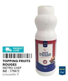 Metro Chef - Topping Fruits Rouges  offre sur Metro