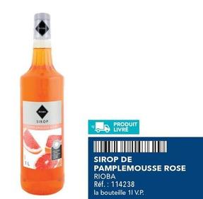 Rioba - Sirop De Pamplemousse Rose  offre sur Metro