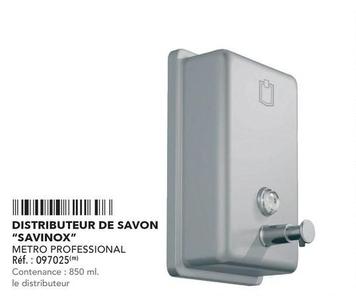 Metro Professional - Distributeur De Savon Savinox offre sur Metro